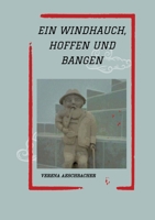 Ein Windhauch, Hoffen Und Bangen (German Edition) 3347584147 Book Cover