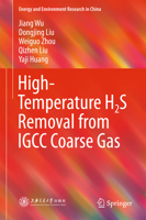 High-Temperature H2S Removal from IGCC Coarse Gas 9811349517 Book Cover