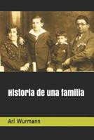 Historia de una familia 9563985893 Book Cover