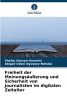 Freiheit der Meinungsäußerung und Sicherheit von Journalisten im digitalen Zeitalter 6205920824 Book Cover