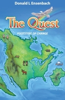 The Quest: Footsteps of Change (Whispers of the Past) 1949267326 Book Cover