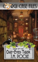 Case of the One-Eyed Tiger 1649140193 Book Cover