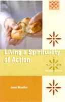 Living a Spirituality of Action: A Woman's Perspective (Called to Holiness) 0867168854 Book Cover