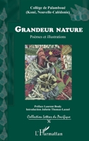 Grandeur Nature: Poèmes et illustrations (Lettres Du Pacifique) (French Edition) 2343182612 Book Cover