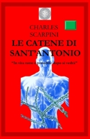 LE CATENE DI SANT'ANTONIO (La Trasformata) B0BZB5NT87 Book Cover
