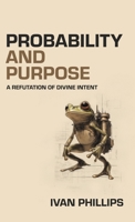 Probability and Purpose 1736578375 Book Cover