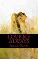 Love Me Always 1484184262 Book Cover