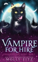 Vampire for Hire 1644515814 Book Cover