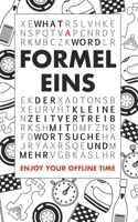 What A Word - Formel Eins: Der kleine Zeitvertreib mit Wortsuche und mehr B089957DGK Book Cover
