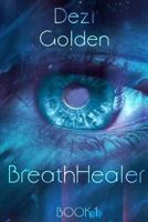 Breathhealer Book I B089CKVMDK Book Cover