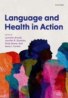 Language and Health in Action 0198933924 Book Cover