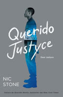 Querido Justyce / Dear Justyce (Spanish Edition) B0FFY5YYMC Book Cover