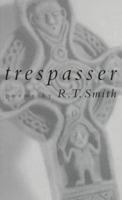 Trespasser: Poems 0807120529 Book Cover