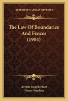The Law Of Boundaries And Fences 1165119102 Book Cover