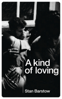 A Kind of Loving 1906998353 Book Cover