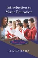 Introduction to Music Education, Fourth Edition 1478634073 Book Cover