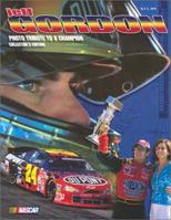 Jeff Gordon: Photo Tribute to a Champion 0971087733 Book Cover