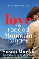 Love in the Ragged Mountain Ranges 0648718085 Book Cover