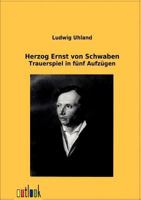 Ernst, Herzog Von Schwaben 1482769298 Book Cover