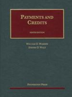 Payments And Credits (University Casebook Series) 1587787407 Book Cover