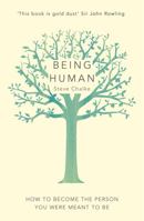 Being Human: How to become the person you were meant to be 1444789473 Book Cover