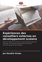 Expériences des conseillers externes en développement scolaire (French Edition) 6209640249 Book Cover