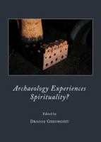 Archaeology Experiences Spirituality? 1443833681 Book Cover