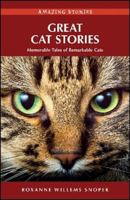 Great Cat Stories: Memorable Tales of Remarkable Cats 1926613961 Book Cover