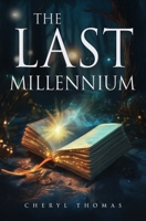The Last Millennium (Last Days) B0FB6VWZ5K Book Cover