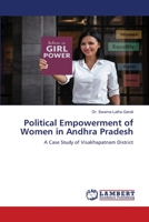 Political Empowerment of Women in Andhra Pradesh 6205511061 Book Cover