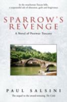 Sparrow's Revenge: A Novel of Postwar Tuscany 0595522394 Book Cover