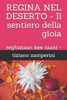 REGINA NEL DESERTO - Il sentiero della gioia: reghistaan kee raani - B0875YM2TK Book Cover