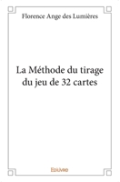 La Méthode du tirage du jeu de 32 cartes (French Edition) 2414000155 Book Cover