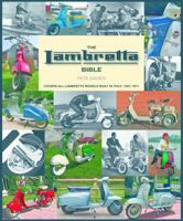 The Lambretta Scooter Bible: Covers all Lambretta models built in Italy between 1947 and 1971 (Bible) 1787111393 Book Cover