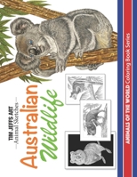 Australian Wildlife: Animals Of The World Coloring Book B098GSRNXK Book Cover