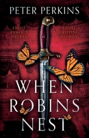 When Robins Nest 1835744672 Book Cover