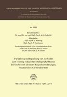 Erarbeitung Und Erprobung Von Methoden Zum Training Reduzierter Intelligenzfunktionen Bei Kindern Mit Schweren Korperbehinderungen, Insbesondere Cerebralparesen 3531022350 Book Cover
