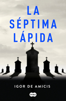 La settima lapide 8491293248 Book Cover