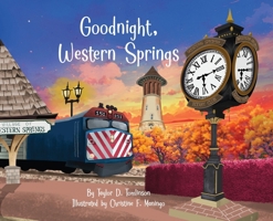 Goodnight, Western Springs | Children's Book B0DSZ1QC8B Book Cover