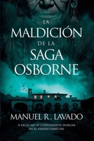 La Maldición de la Saga Osborne (Spanish Edition) B0CP6JC52D Book Cover