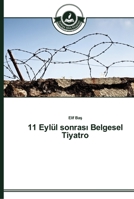 11 Eylül sonrası Belgesel Tiyatro 3639672054 Book Cover