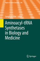 Aminoacyl-tRNA Synthetases in Biology and Medicine 9402406336 Book Cover