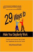 29 Ways to Make Your Stepfamily Work 1591136156 Book Cover