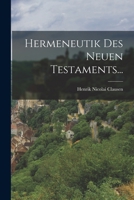 Hermeneutik Des Neuen Testaments... 1018753990 Book Cover