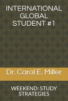 International Global Student #1 : Weekend: Study Strategies 1677882352 Book Cover