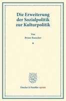 Die Erweiterung Der Sozialpolitik Zur Kulturpolitik 3428168062 Book Cover