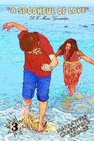 A Spoonful of Love #3 1329178416 Book Cover