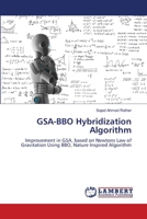 GSA-BBO Hybridization Algorithm 6139844436 Book Cover