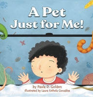 A Pet Just for Me! 1886730067 Book Cover