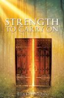 Strength to Carry on 1545613222 Book Cover